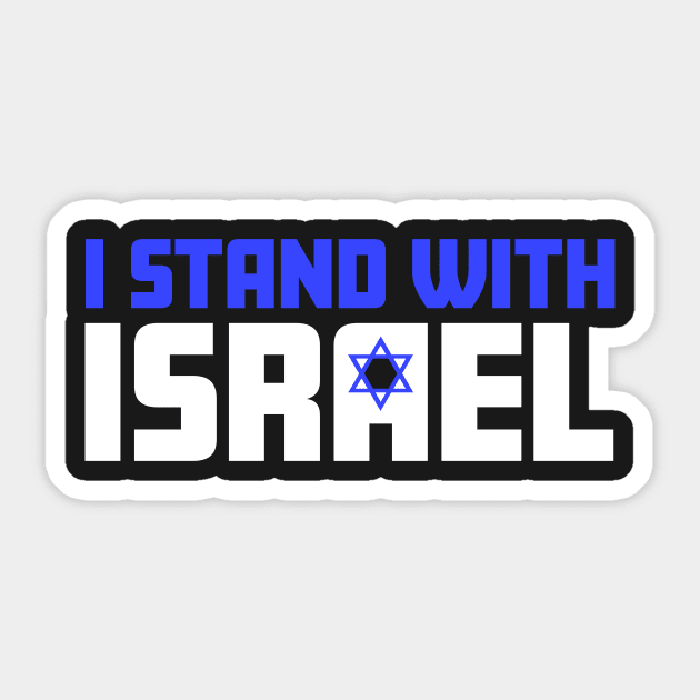 I STAND WITH ISRAEL Israel Support T-Shirt Sticker by dlinca